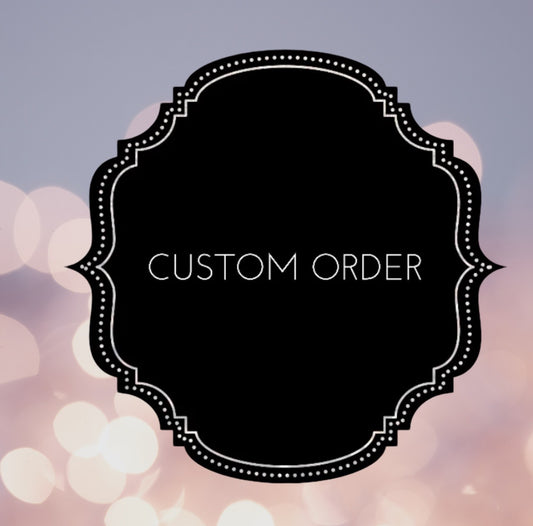 Custom Order Tincture